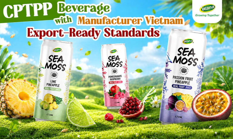 CPTPP Beverage Manufacturer Vietnam with Export-Ready Standards