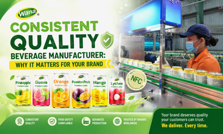 Consistent Quality Beverage Manufacturer: Why It Matters for Your Brand