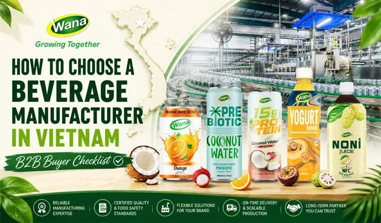 How to Choose a Beverage Manufacturer in Vietnam: B2B Buyer Checklist