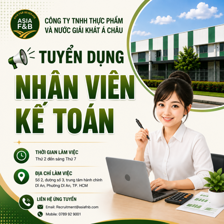 CÔNG TY Á CHÂU: TUYỂN DỤNG 01 NHÂN VIÊN KẾ TOÁN
